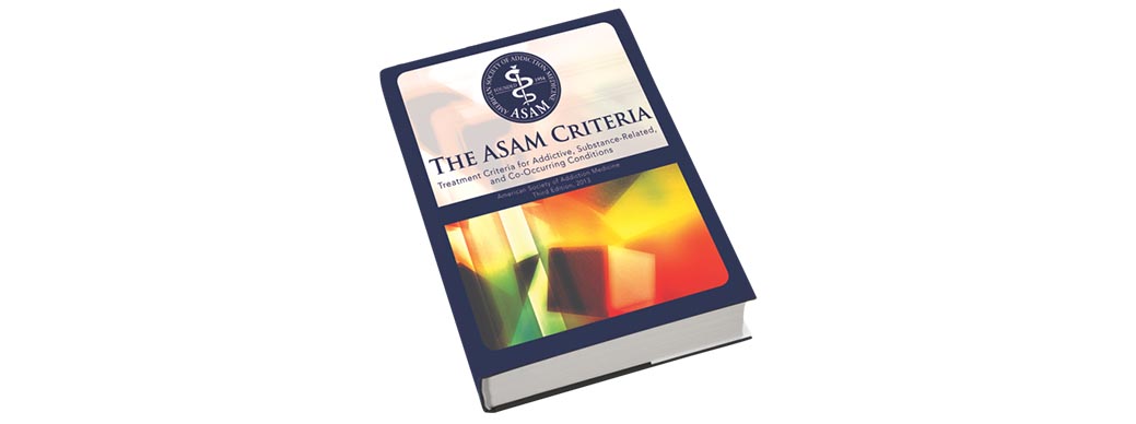 The ASAM Criteria
